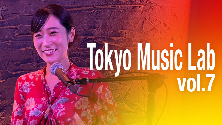 Tokyo Music Lab Vol.7