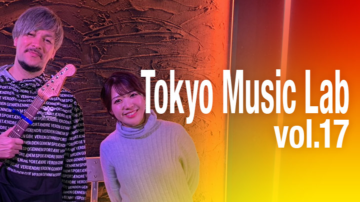 Tokyo Music Lab Vol.17